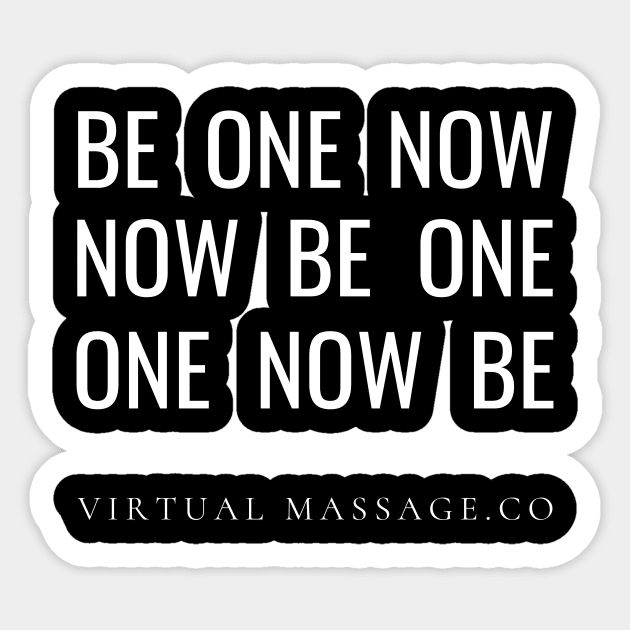 Be One Now Sticker by Virtual Massage